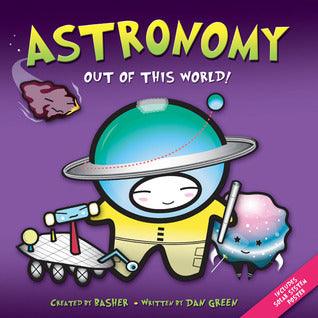 Astronomy : Out of This World!