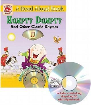 Mother Goose : Humpty Dumpty and Other Classic Rhymes - Thryft