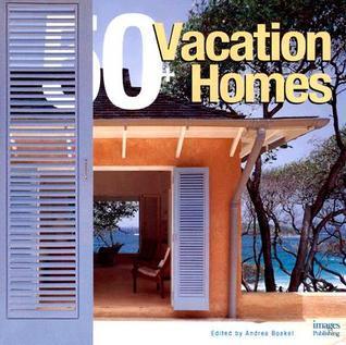 Vacation: 50+ Vacation Homes - Thryft