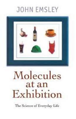 Molecules at an Exhibition : Portraits of Intriguing Materials in Everyday Life - Thryft