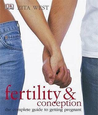 Fertility & Conception : The complete guide to getting pregnant - Thryft