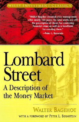 Lombard Street: A Description of the Money Market