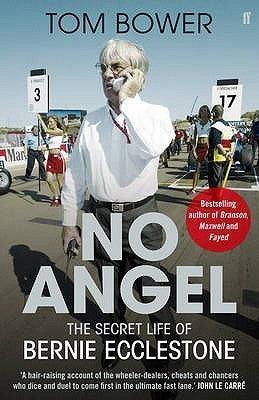 No Angel - The Secret Life Of Bernie Ecclestone - Thryft