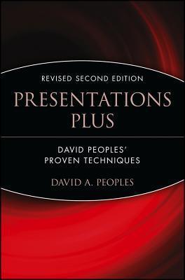 Presentations Plus : David Peoples' Proven Techniques - Thryft