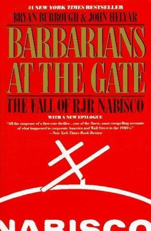 Barbarians at the Gate : The Fall of Rjr Nabisco - Thryft