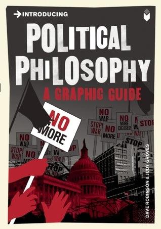 Introducing Political Philosophy : A Graphic Guide - Thryft