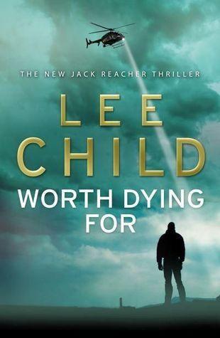 Worth Dying For : (Jack Reacher 15) - Thryft