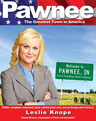 Pawnee : The Greatest Town in America - Thryft