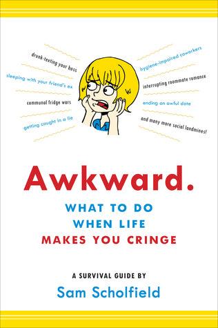 Awkward - What To Do When Life Makes You Cringe - A Survival Guide - Thryft