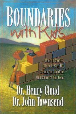 Boundaries with Kids: How Healthy Choices Grow Healthy Children - Thryft