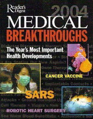 Medical Breakthroughs 2004: The Year's Most Important Health Developments - Thryft