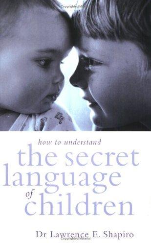 How to Understand the Secret Language of Children - Thryft