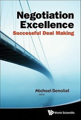 Negotiation Excellence: Successful Deal Making - Thryft