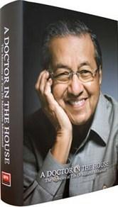 A Doctor in the House: The Memoirs of Tun Dr. Mahathir Mohamad - Thryft