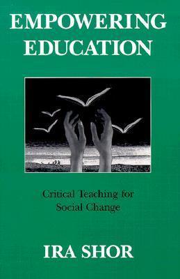 Empowering Education : Critical Teaching for Social Change - Thryft