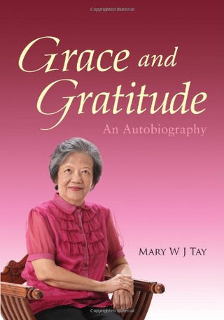 Grace and Gratitude -- An Autobiography