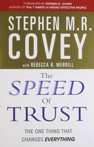 The Speed of Trust : The One Thing that Changes Everything - Thryft