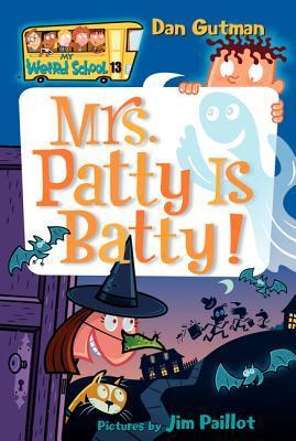 Mrs. Patty Is Batty! - My Weird School