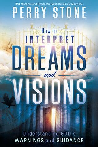 How To Interpret Dreams And Visions - Thryft