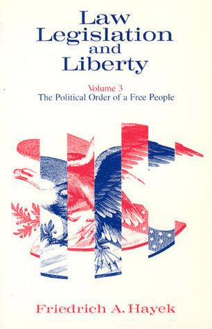 Law, Legislation & Liberty, V 3 (Paper Only) : Vol 3, the Political Order of a Free People - Thryft