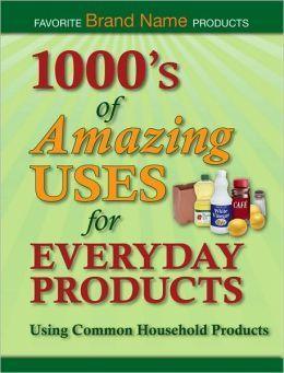 1000s of Amazing Uses for Everyday Products - Thryft