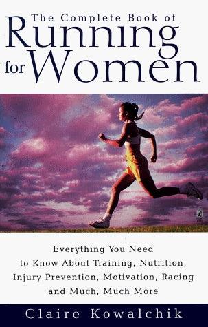 The Complete Book Of Running For Women - Thryft