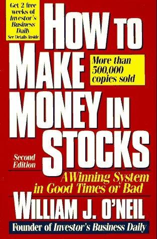 How to Make Money in Stocks : A Winning System in Good Times or Bad - Thryft