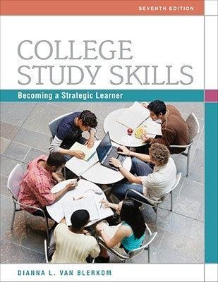 College Study Skills : Becoming a Strategic Learner - Thryft