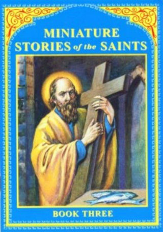 Miniature Stories of the Saints, Book III