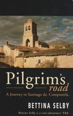 Pilgrim's Road					A Journey to Santiago De Compostela
							- Abacus Travel - Thryft