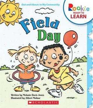 Field Day (Rookie Ready to Learn - Out and About: In My Community) - Thryft