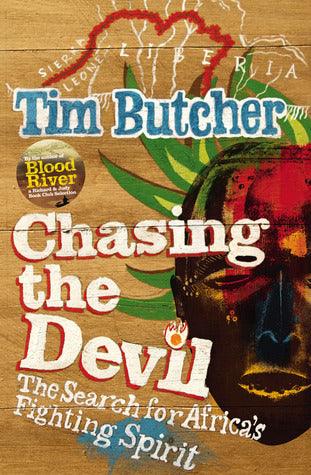 Chasing The Devil - The Search For Africa's Fighting Spirit - Thryft