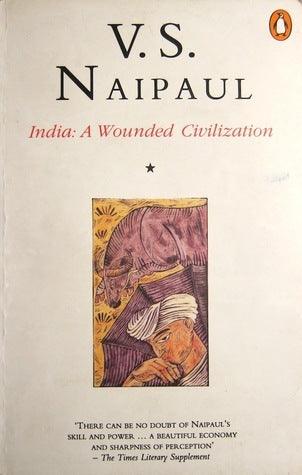 India - A Wounded Civilization - Thryft