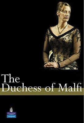 The Duchess of Malfi: John Webster