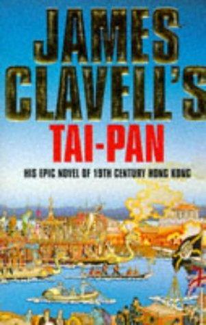 Tai-Pan : The Second Novel of the Asian Saga - Thryft