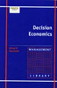 Decision Economics : Get Control of the Decision Making Process - Thryft