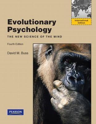 Evolutionary Psychology : The New Science of the Mind: International Edition - Thryft