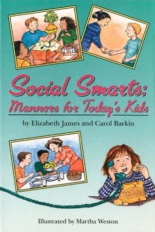 Social Smarts - Manners For Today's Kids - Thryft