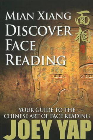 Mian Xiang - Discover Face Reading: Your Guide to the Chinese Art of Face Reading