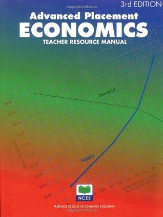 Advanced Placement Economics : Teacher Resource Manual - Thryft