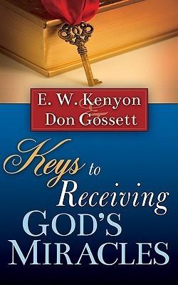 Keys To Receiving Gods Miracles - Thryft