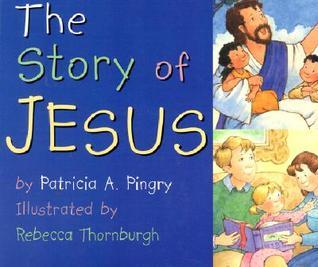 The Story of Jesus