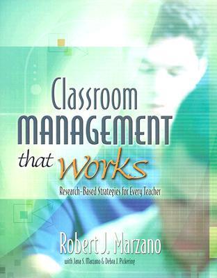 Classroom Management That Works: Research-Based Strategies for Every Teacher