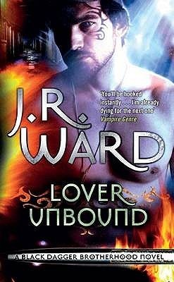 Lover Unbound: The Black Dagger Brotherhood Series