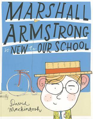 Marshall Armstrong Is New To Our School - Thryft