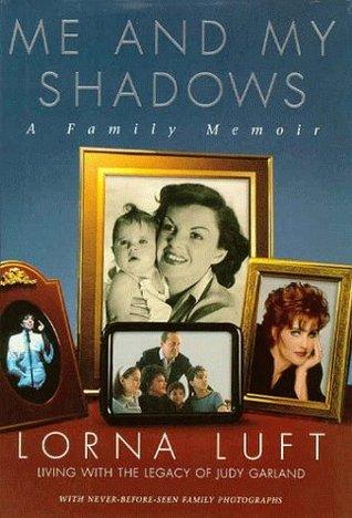 Me and My Shadows : A Family Memoir - Thryft