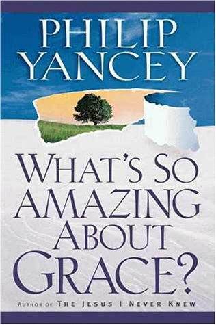 What's So Amazing About Grace?