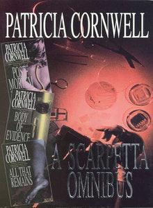 A Scarpetta Omnibus: "Postmortem", "Body of Evidence", "All That Remains" - Thryft