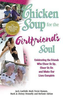 Chicken Soup for the Girlfriends Soul - Thryft