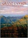 Grand Canyon : Natural Wonder of the World - Thryft